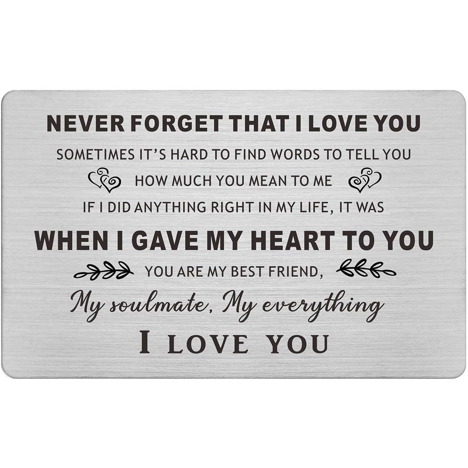 Never Forget That I Love You Engraved Wallet Card