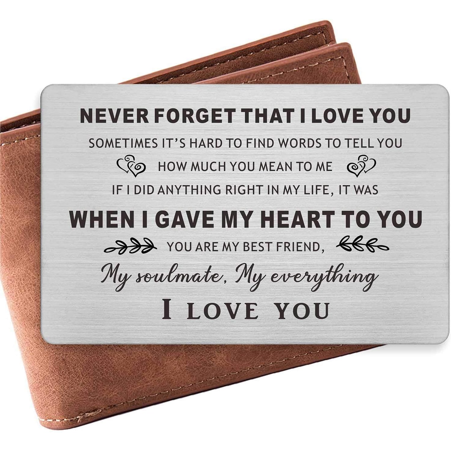Never Forget That I Love You Engraved Wallet Card