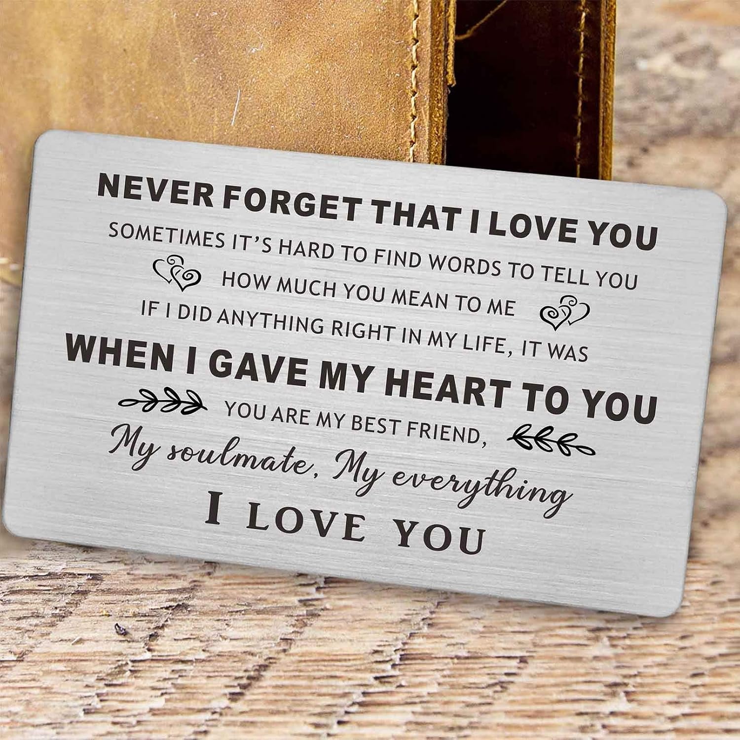 Never Forget That I Love You Engraved Wallet Card